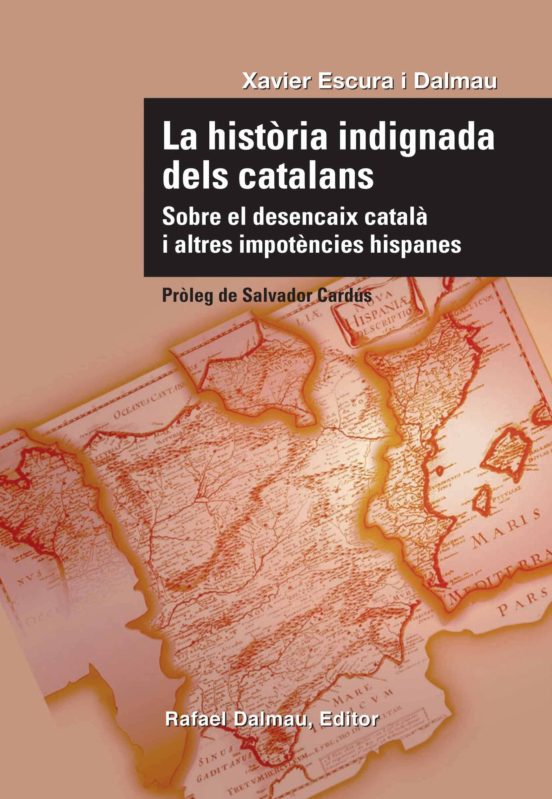 La Historia Indignada Dels Catalans