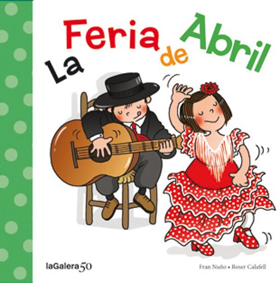 La Feria De Abril