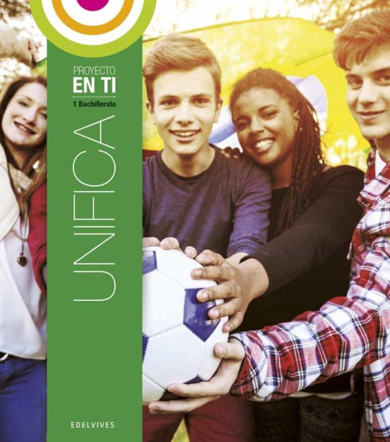 Unifica - En Mi 1 Bachiller Bachillerato 1º -en Mí -religión