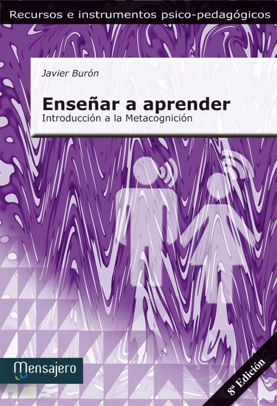 Enseñar A Aprender: Introduccion A La Metacognicion