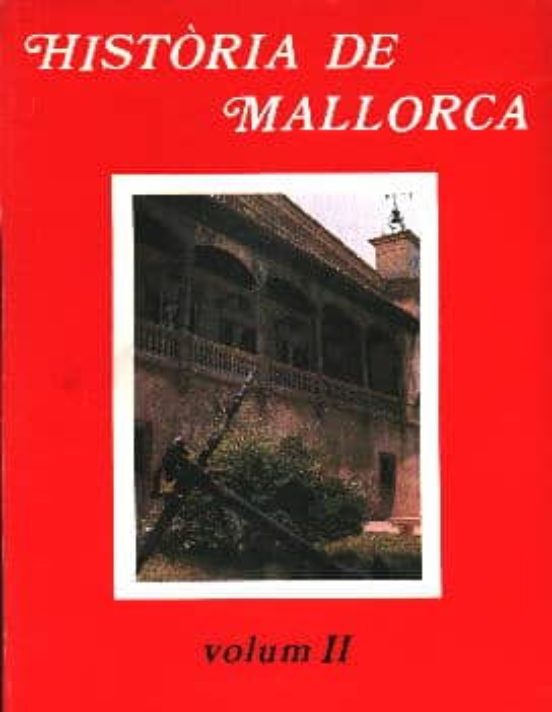 Historia De Mallorca Tomo 2
