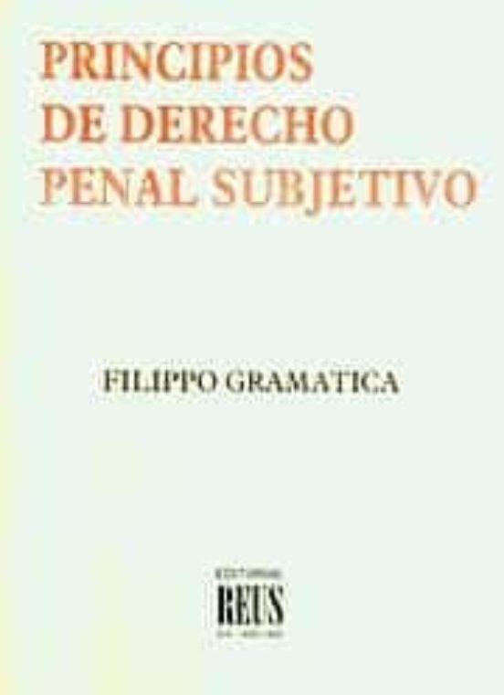Principios De Derecho Penal Subjetivo