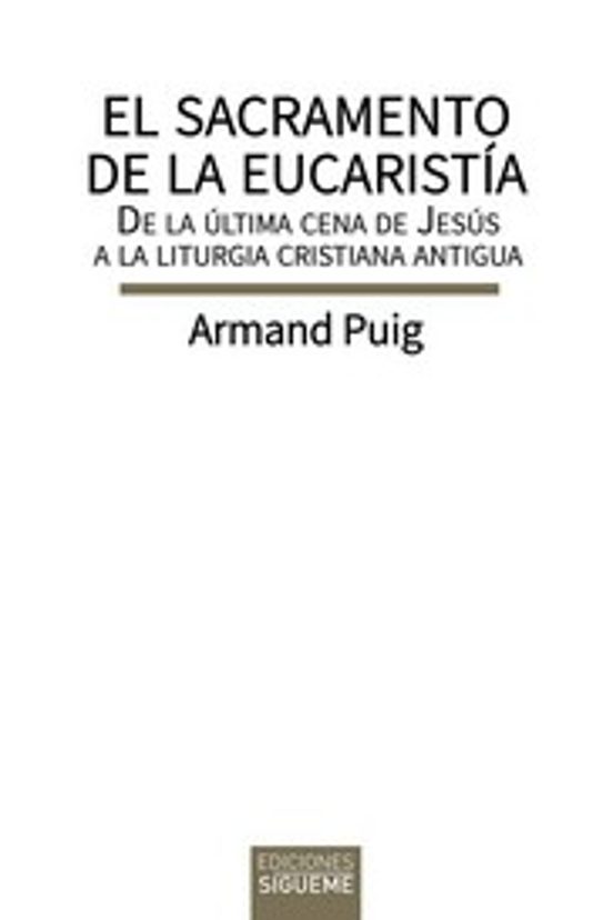 El sacramento de la eucaristía