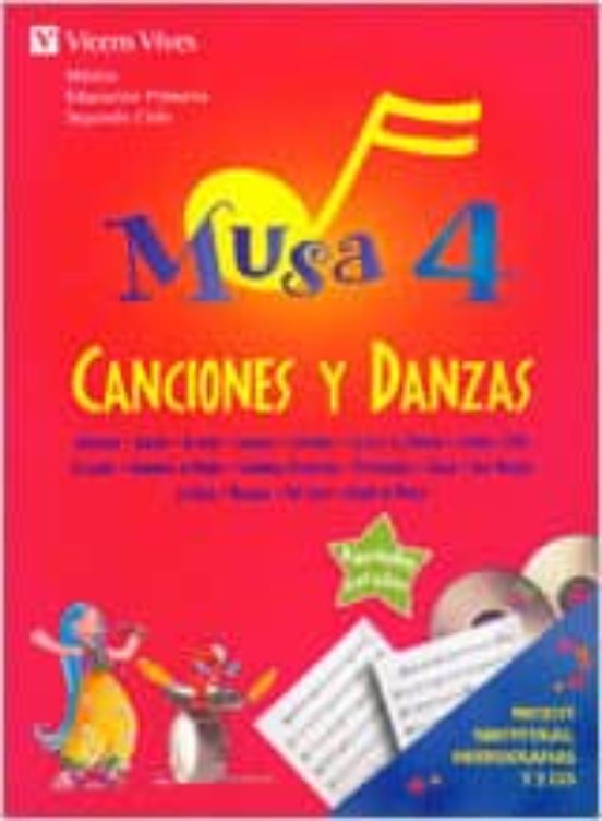 Musa 4. Canciones y Danzas. Libro + 2 Cd