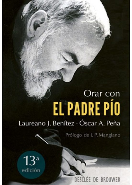 Orar Con El Padre Pío