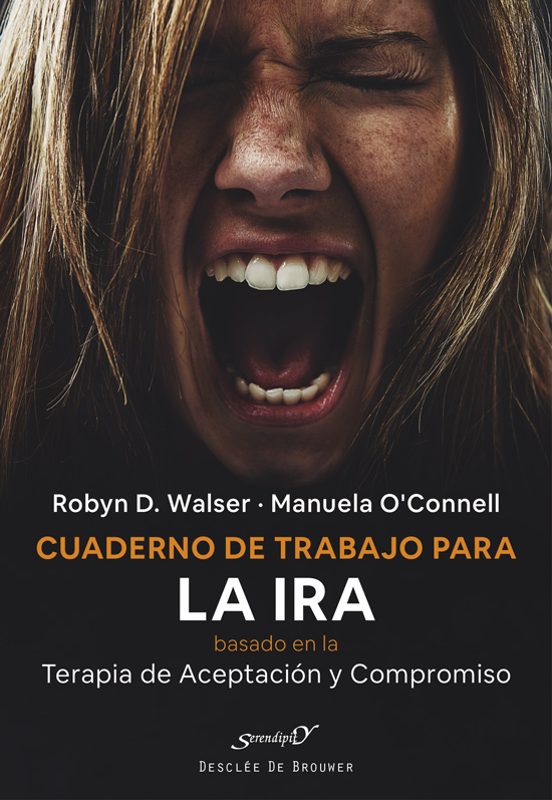 Cuaderno De Trabajo Para La Ira Basado En La Terapia De Aceptación Y Compromiso