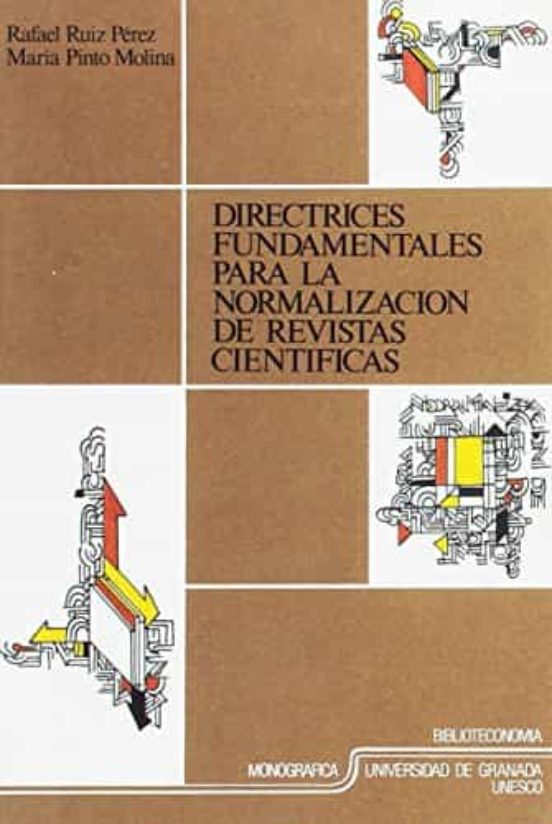Directrices Fundamentales Para Normalizacion Revistas Cientificas