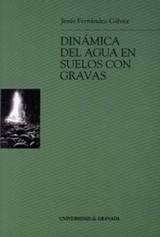 Dinámica Del Agua En Suelos Con Gravas