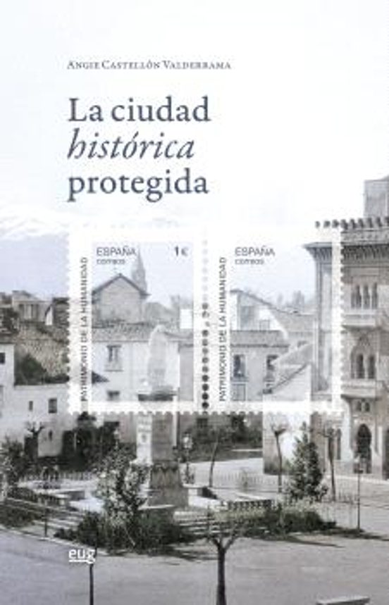 La Ciudad Histórica Protegida