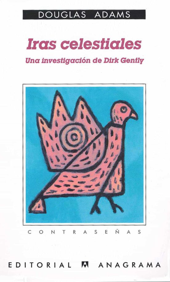 Iras Celestiales: Una Investigacion De Dirk Gently