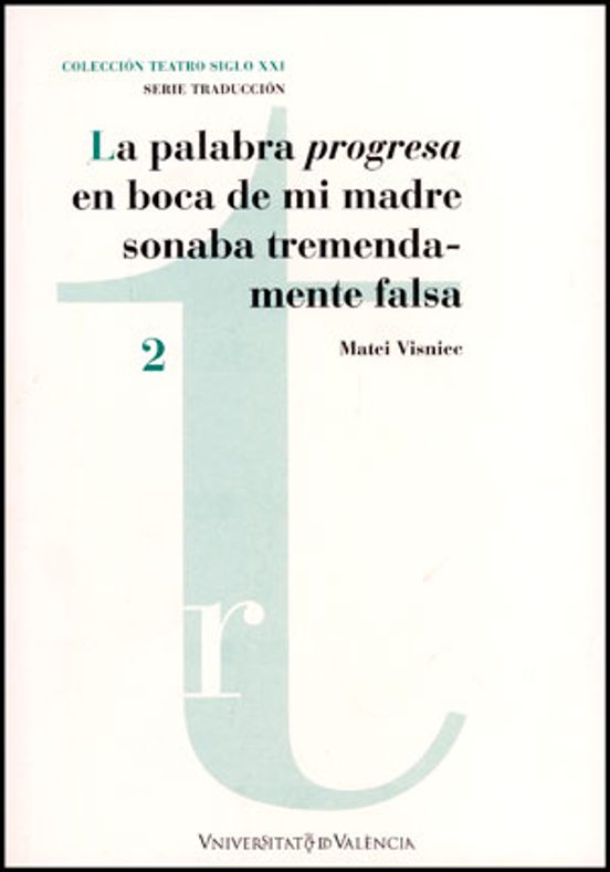 La Palabra Progresa En Boca De Mi Madre Sonaba
