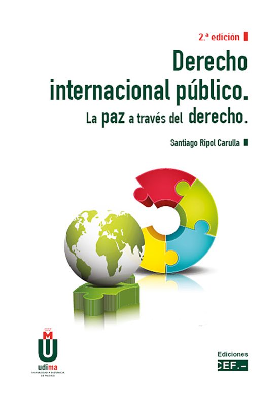 Derecho Internacional Publico 2017. La Paz A Traves Del Derecho