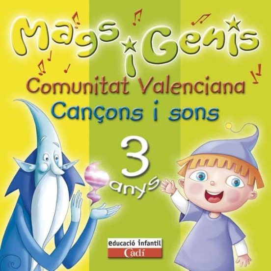 Mags I Genis 3 Anys. Cd Cançons I Sons. : Educac