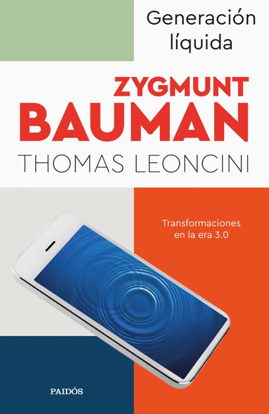 Generacion Liquida: Transformaciones En La Era 3.0