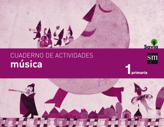 Cuaderno Música 1º Primaria Savia Ed 2014 Castellano