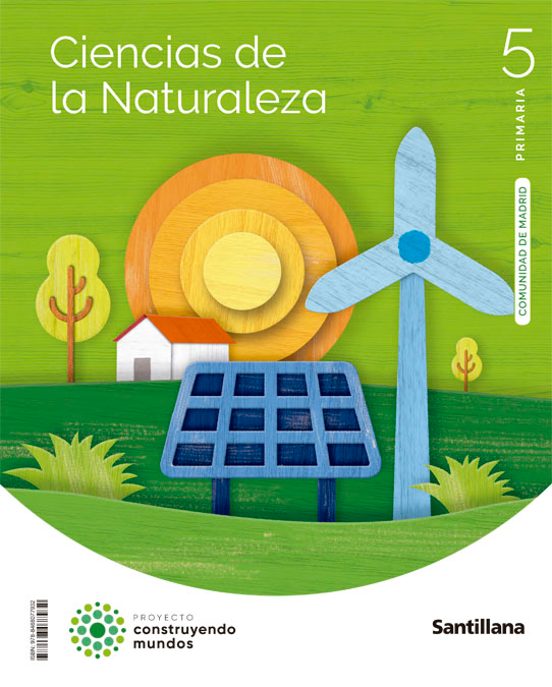 Ciencias Naturales 5º Educacion Primaria Construyendo Mundos Madrid