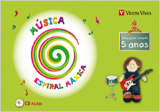 Música. Espiral Máxica. Libro + Cd. 5 Anos