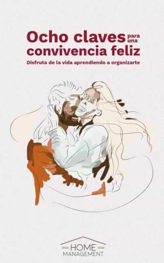 Ocho Claves para una Convivencia Feliz