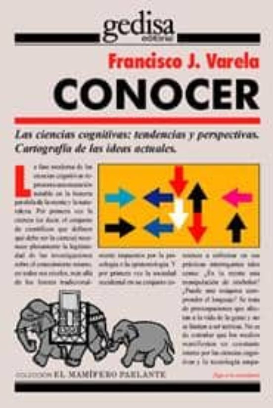 Conocer: Las Ciencias Cognitivas. Tendencias Y Perspectivas