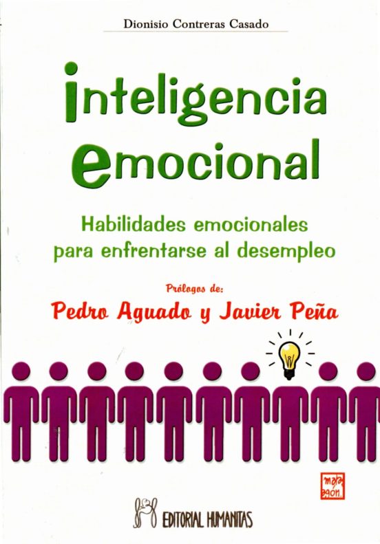 Inteligencia Emocional: Habilidades Emocionales Para Enfrentarse Al De