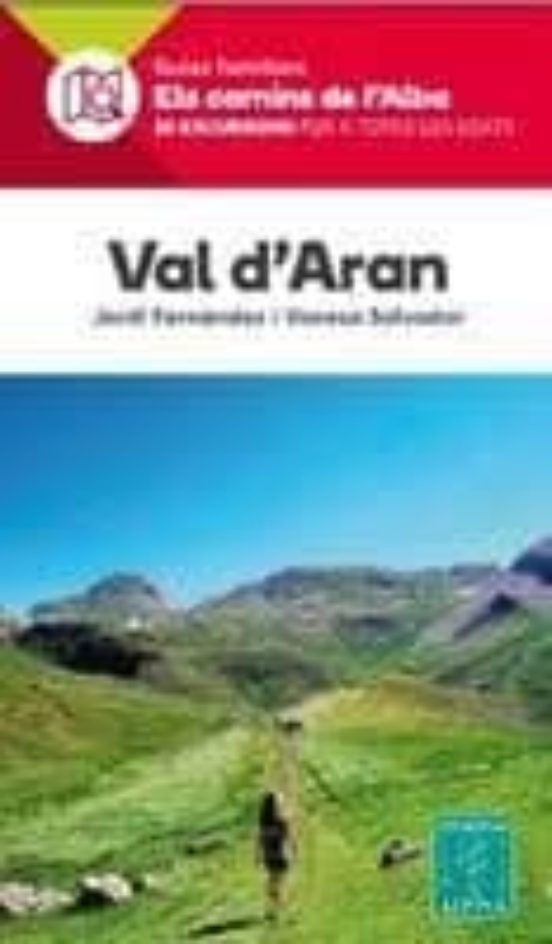 Val D Aran. 20 Excursions Per A Totes Les Edats