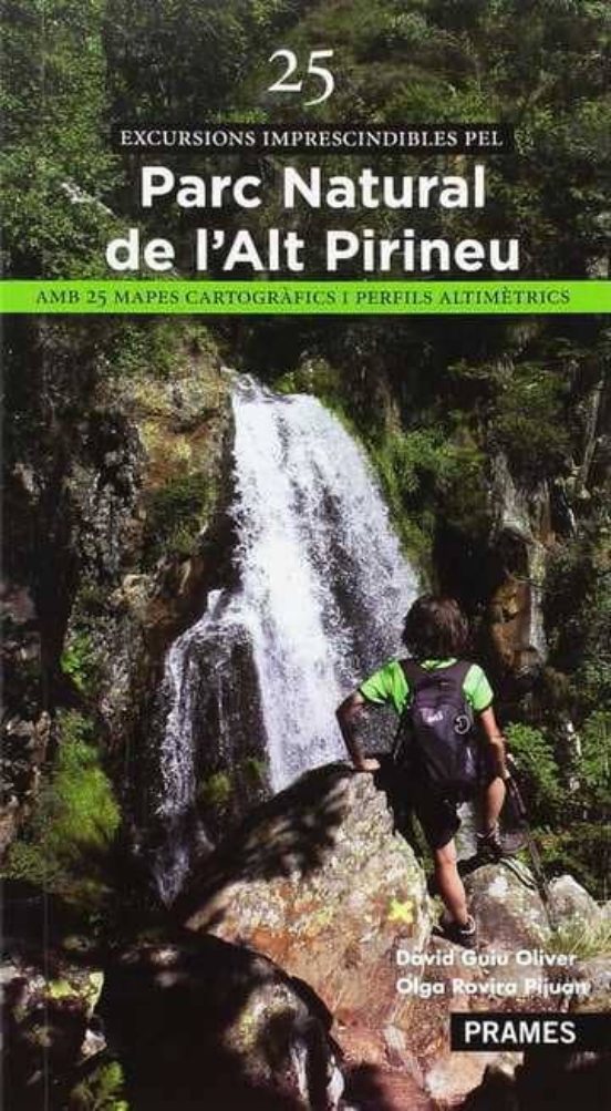 25 Excursions Imprescindibles Parc Natural Alt Pirineu