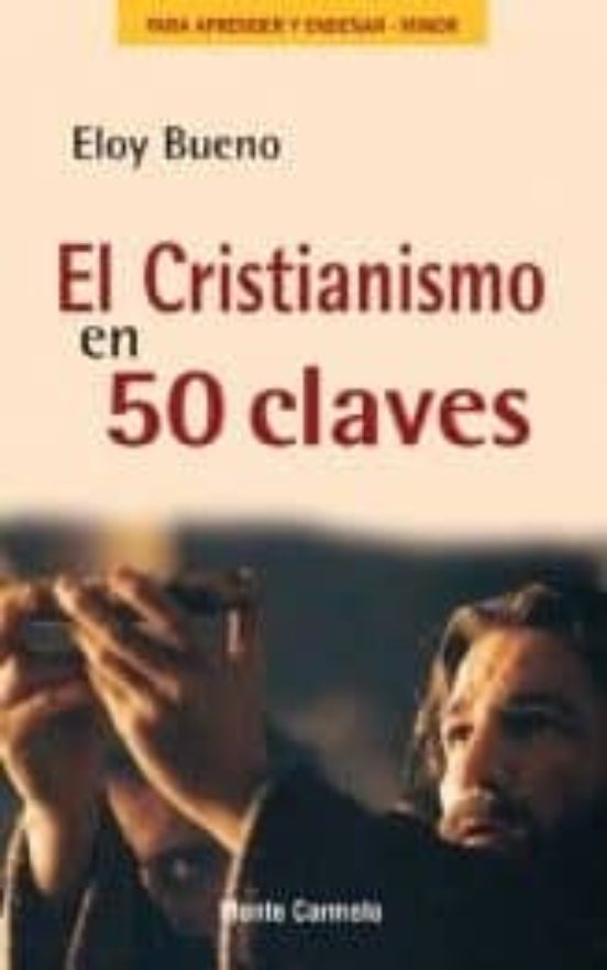 El Cristianismo En 50 Claves