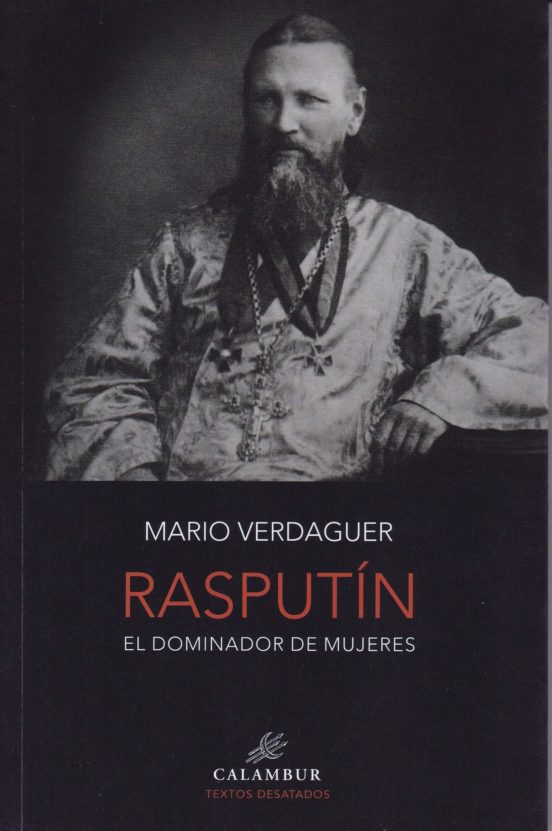 Rasputin El Dominador De Mujeres