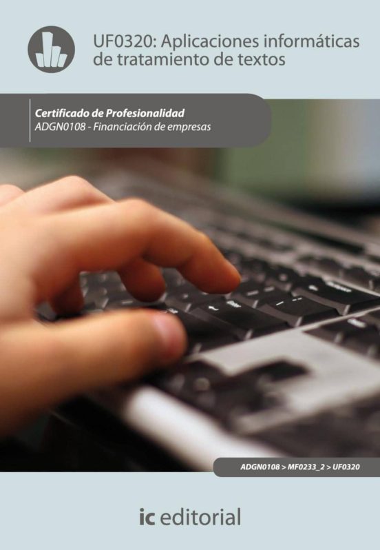 Adgn0108 Aplicaciones Informaticas De Tratamiento De Tentos F