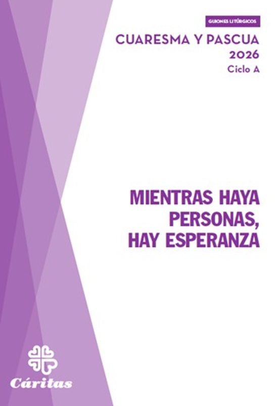 Mientras Haya Personas Hay Esperanza - Pascua y Cuaresma 2026