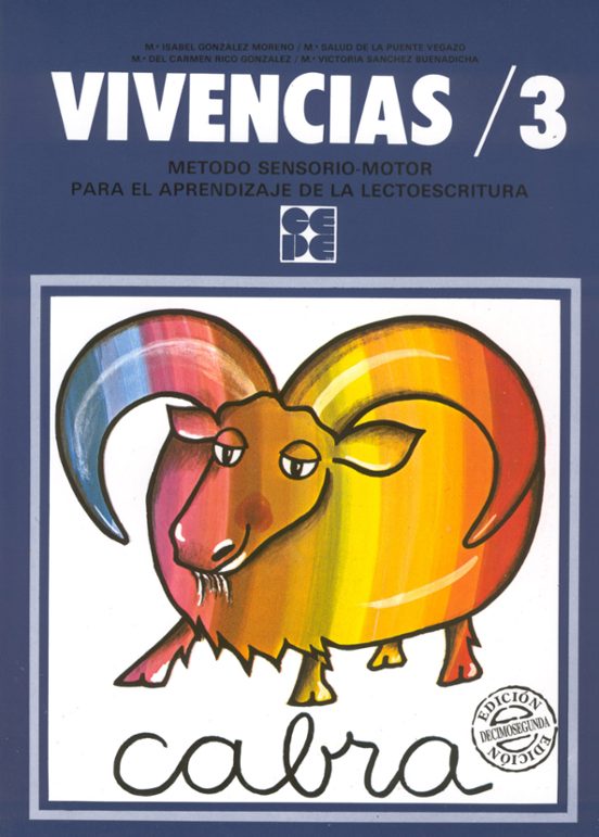 Vivencias N. 3: Metodo Sensoriomotor Para El Aprendizaje De La L Ectoe
