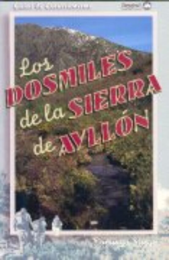 Los Dosmiles De La Sierra De Ayllón