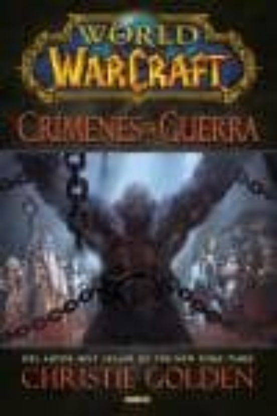 World Of Warcraft. Crimenes De Guerra