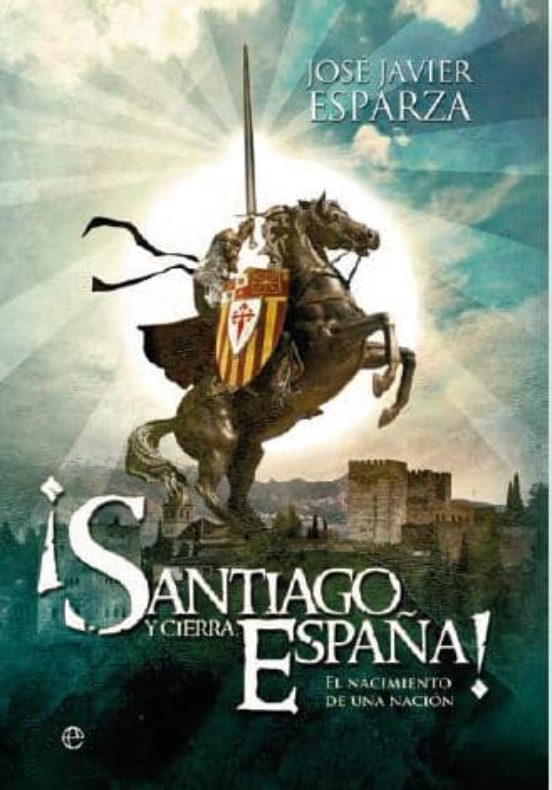 ¡santiago Y Cierra España!