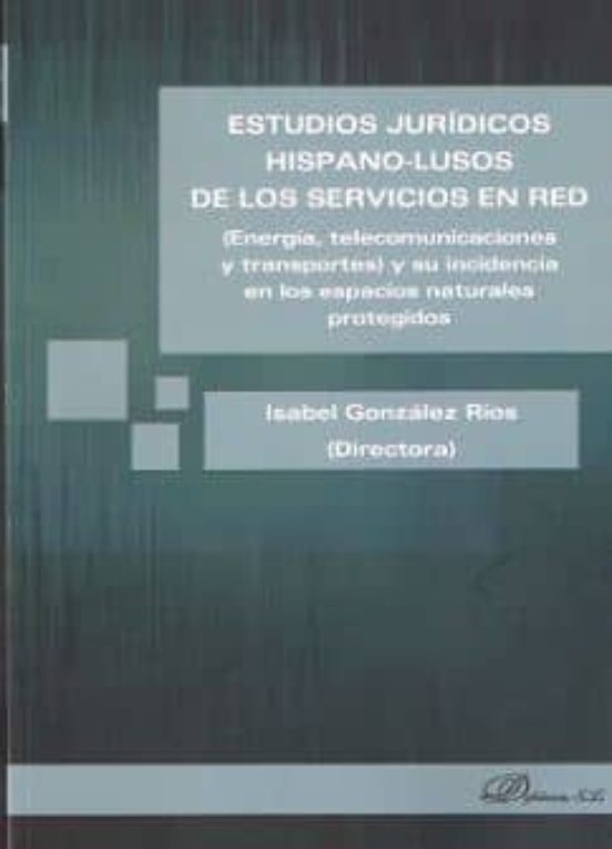 Estudios Jurídicos Hispano-lusos De Los Servicios En Red