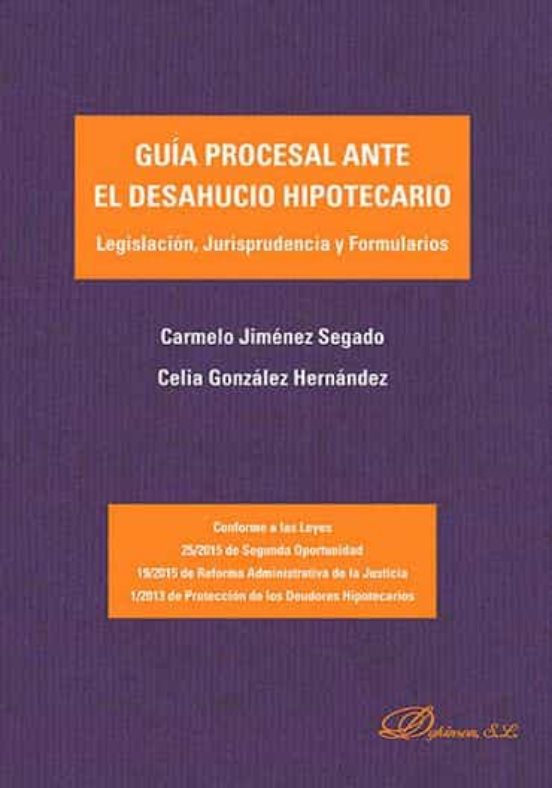 Guía Procesal Ante El Desahucio Hipotecario