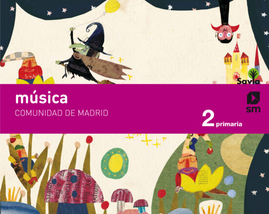 Musica 2º Educacion Primaria Savia Ed 2018 Madrid
