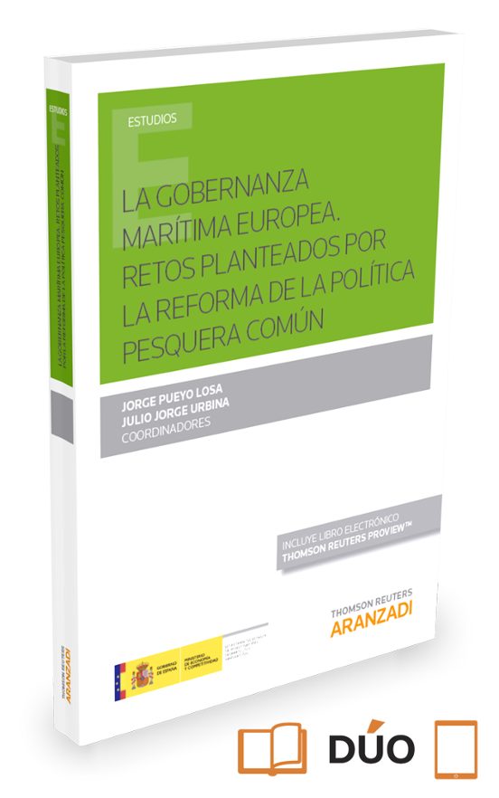 La Gobernanza Marítima Europea. Retos Planteados Por La Reforma De La