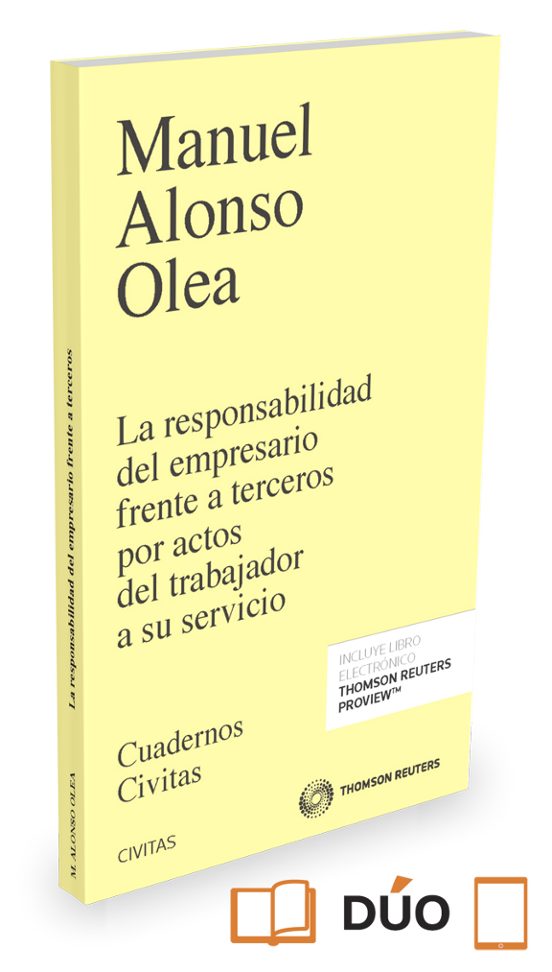 La Responsabilidad Del Empresario Frente A Terceros Por Actos Del Trab