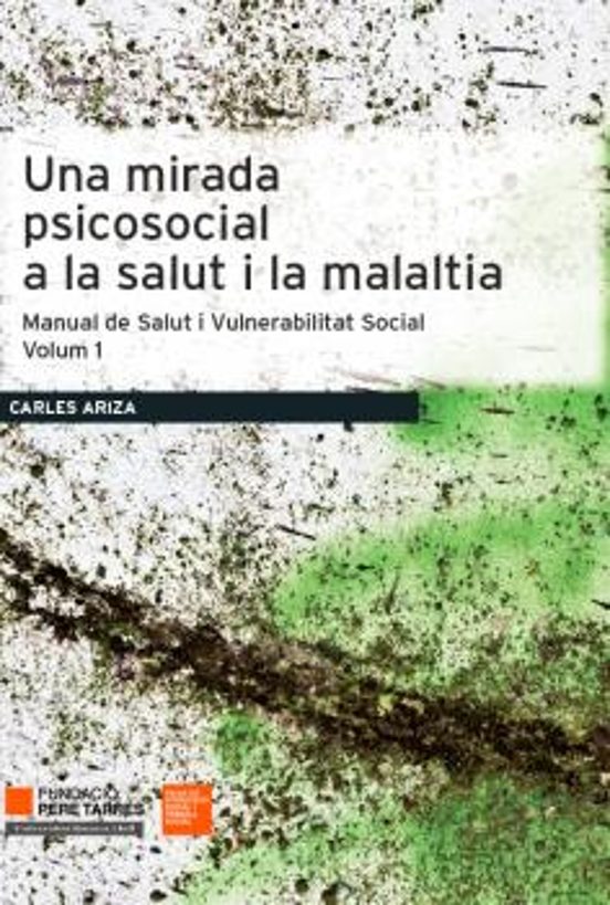 Una Mirada Psicosocial A La Salut I La Malaltia