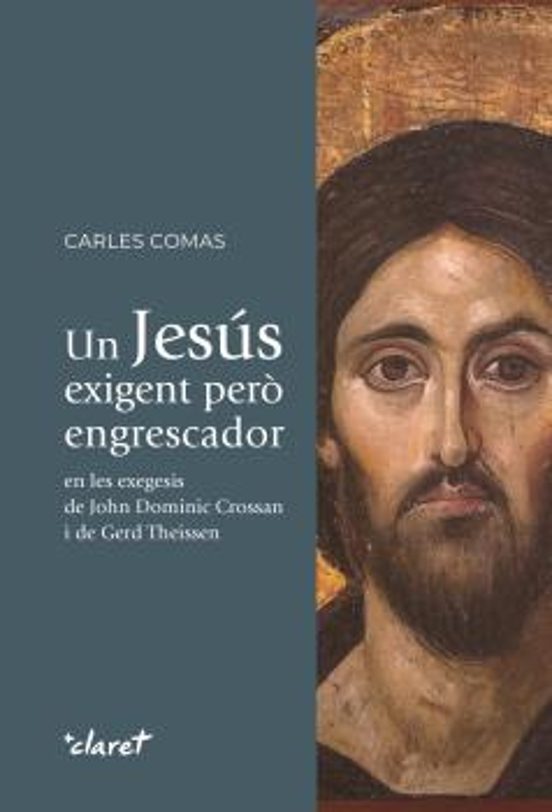 Un Jesús Exigent Però Engrescador