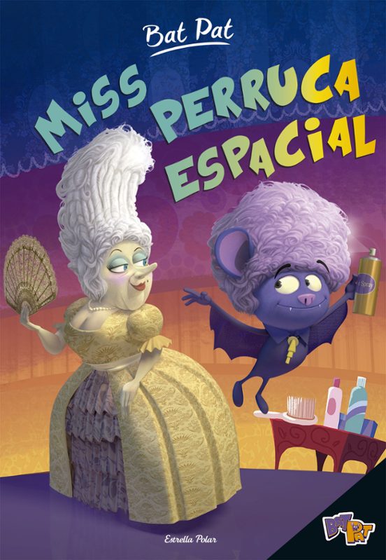 Bat Pat. Miss Perruca Espacial