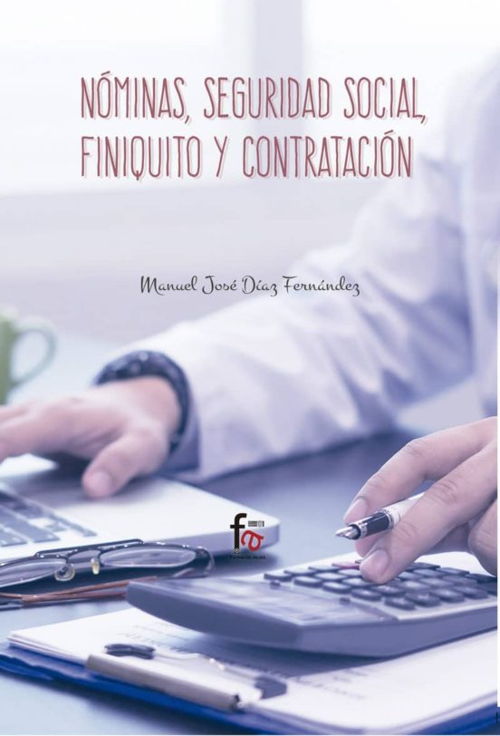 Nóminas Seguridad Social Finiquito Y Contratacion