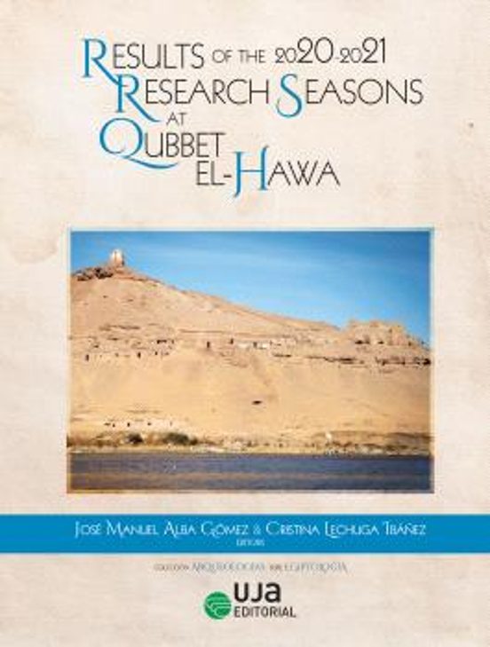 Results Of The 2020-2021: Research Seasons At Qubbet El-Hawa