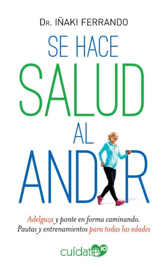 Se Hace Salud Al Andar