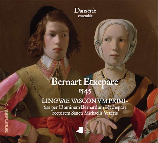 Bernart Etxepare 1545. Linguae Vasconum Primitiae