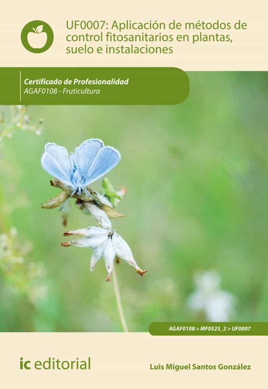 Agaf0108 Aplicación De Métodos De Control Fitosanitarios En P