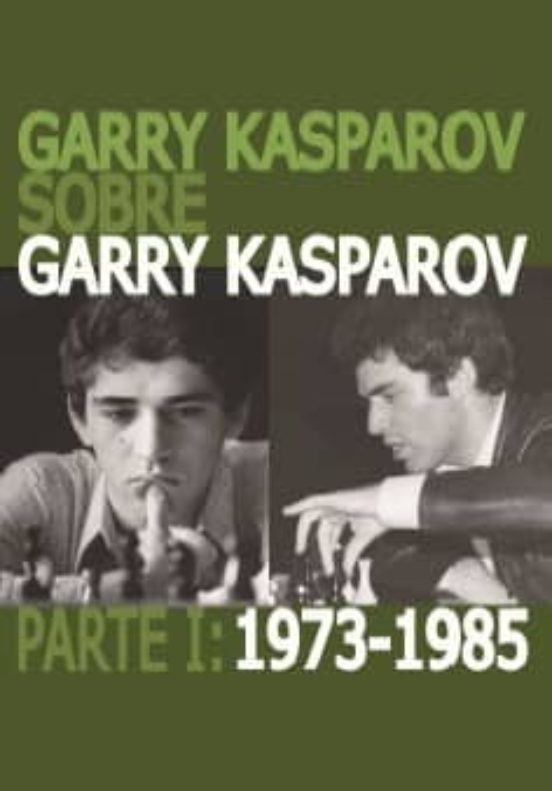Garry Kasparov Sobre Garry Kasparov