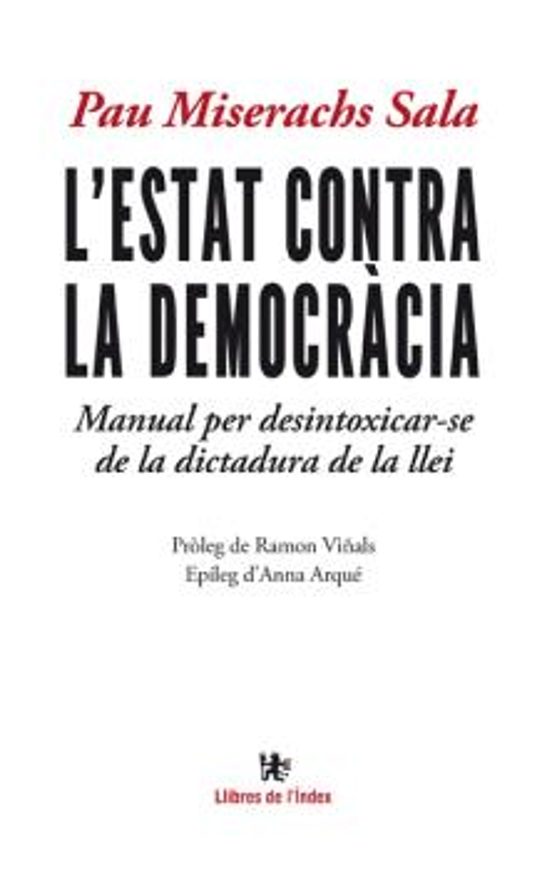 L'estat Contra La Democràcia