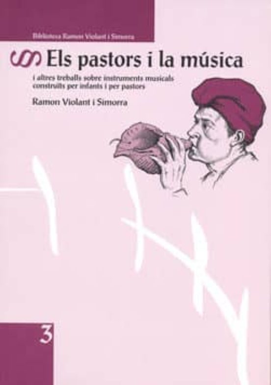 Els Pastors I La Música I Altres Treballs Sobre Intruments Musicals Co